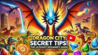 DRAGON CITY SECRET TIPS! | THE ULTIMATE BEGINNER'S GUIDE!