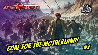 First industry? COAL!!! Workers and Resources: Soviet Republic - Let's Play
