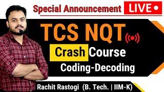 Day 2 | TCS NQT Crash Course | Coding Decoding | By Rachit Rastogi