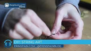 DIY: String Art With Erin Spain | North Metro Atlanta