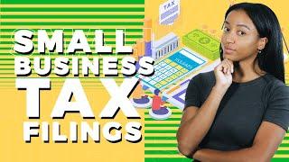 Small Business Tax Filings - Everything You Need to Know to Avoid IRS Penalties!