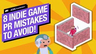 8 Indie Game PR & Marketing Mistakes to Avoid! [2020]