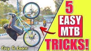 Learn 5 Easy MTB TRICKS! | In 5 minutes | Infinity Riderzz