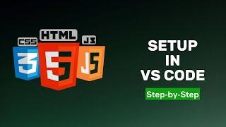 HTML, CSS, JavaScript Basics in VS Code | Beginner-Friendly Tutorial (2024)