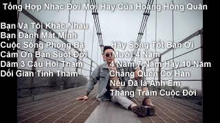 Tổng hợp Nhạc Đời Của Hoàng Hồng Quân