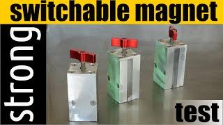 Switchable Magnet | Strength Test