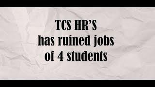 Many students has lost their opportunities because of TCS results | Explained with live examples