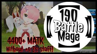 4400+ MATK without +S 2s Staff! - Noty's Battle Mage Build - Level 190 - 1.6mil+ Damage - Toram