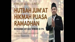 Hutbah Jum'at Ramadhan Paling Menyentuh Ustadz Irwan Gi-Pu