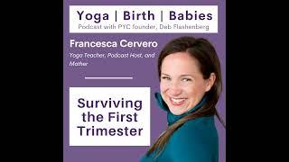 Surviving the First Trimester with Francesca Cervero