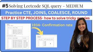 #5 Practice Tricky SQL Leetcode Query - Step by step how to solve tricky sql interview questions