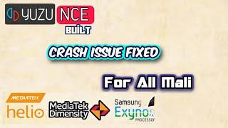 Yuzu Emulator (NCE) | Crash Issue Fixed For All Mali Devices | Mediatek Dimensity| Helio | Exynos