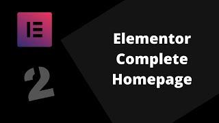 Design A Complete Homepage Using Elementor - Part II (Services Section)