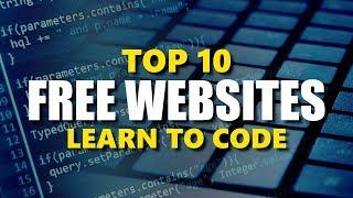 Top 10 Best Websites to Learn Coding for Free!