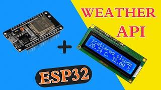 Build a Weather Display with ESP32 and OpenWeatherMap API