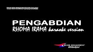 PENGABDIAN Rhoma irama karaoke (Yanto Keyboard)