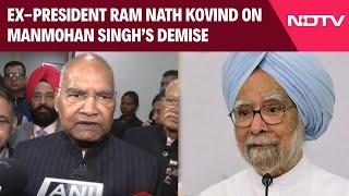 Manmohan Singh News Latest | Ex-President Ram Nath Kovind Expresses Grief On Manmohan Singh’s Demise