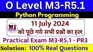 11 July 2024 Python PRACTICAL PAPER SOLUTION | O Level python paper solution |m3r5 paper solution