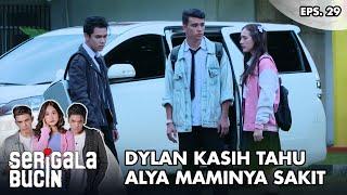 Dylan Kasih Tahu Alya Maminya Sakit - Serigala Bucin | Eps. 29 | Part 1