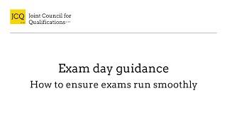 JCQ Exam Day Guidance