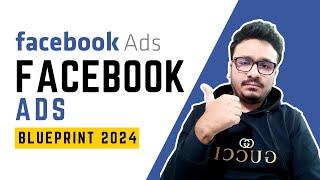 The Only Facebook Ads Video You Will Need In 2024