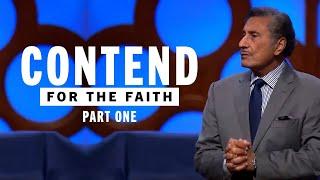 Contend For The Faith | Part 1 - FULL SERMON - Dr. Michael Youssef | The Church of The Apostles