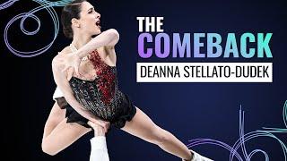 The Comeback | Deanna Stellato-Dudek (CAN) | #FigureSkating