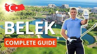 Belek Turkey: All About. Life and Real Estate in Belek 