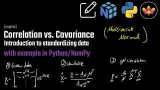 Correlation vs. Covariance | Standardization of Data | with example in Python/NumPy