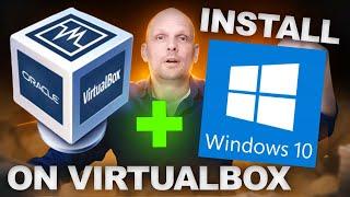 How To Install Windows 10 on VirtualBox