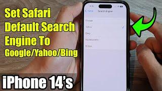 iPhone 14's/14 Pro Max: How to Set Safari Default Search Engine To Google/Yahoo/Bing