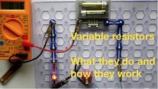 Variable resistors, how they work and what they do: fizzics.org