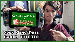 Xbox Game Pass Switch TUTORIAL