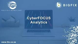 CyberFOCUS Analytics from BigFix