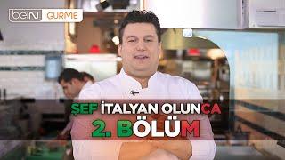 Şef İtalyan Olunca 2. Bölüm