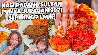 NASI PADANG SULTAN 7 LAUK YG DI INVEST JURAGAN 99 & ARMUH! BELLASMR