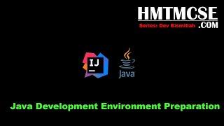 Java Development Environment Preparation and IDE Installation