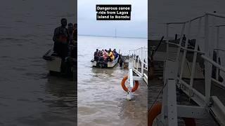 Deadly canoe ride from Lagos Island to ikorodu Lagos Nigeria  #lagosisland #lagosnigeria