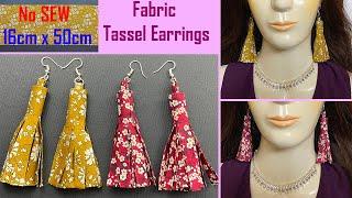  No Sew Fabric Tassel Earrings | How to Make a Tassel | Fabric Tassel | Brincos | कान की | बाली