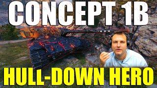 CONCEPT 1B: Hull-Down Masterclass! | World of Tanks