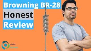 Is This The Most Powerful CB Antenna? Browning BR 28 Honest Review
