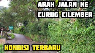 THE ROAD TO CURUG CILEMBER