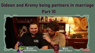 Gideon and Kremy being partners (in marriage) part 10 OUAW