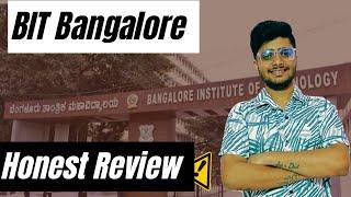 Bangalore Institute of Technology(BIT)|Campus,Fees,Placement,Admission| Honest Review|