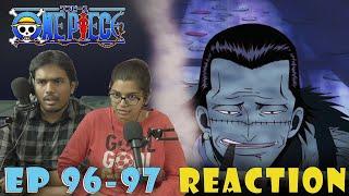 CROCODILE'S PLOT TO DESTROY THE KINGDOM! | One Piece Episode 96-97 REACTION!