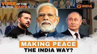 Making Peace: The India Way? | Voice Of The Global South