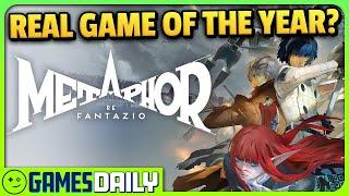 Is Metaphor Refantazio The REAL Game of The Year? - Kinda Funny Games Daily 12.20.24