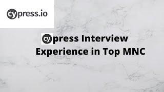 Cypress Interview Experience in Top MNC