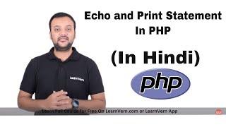 Echo and Print Statement in PHP, Video Tutorial in Hindi | LearnVern