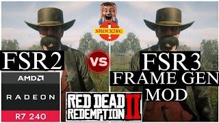 Red Dead Redemption 2 - R7 240 - AMD FSR 3 Frame Generation Mod